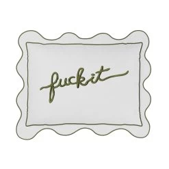 Fuck It Small Scallop Pillow Cover - Sage