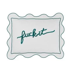 Fuck It Small Scallop Pillow Cover - Teal